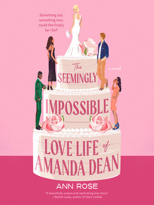 cover image of The Seemingly Impossible Love Life of Amanda Dean